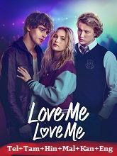Love Me Love Me HDRip Telugu Dubbed Watch Movie on iBomma
