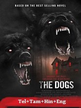 The Dogs HDRip Telugu Dubbed Watch Movie on iBomma